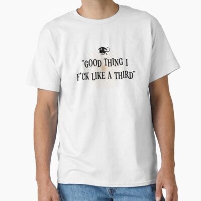 Good Thing I F Like A Third Fourth Wing T-shirt