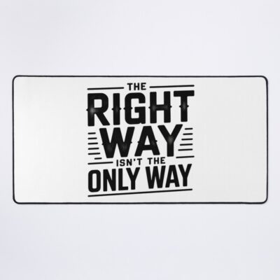 Fourth Wing Quote The Right Way Is Not The Only Way Mouse Pad
