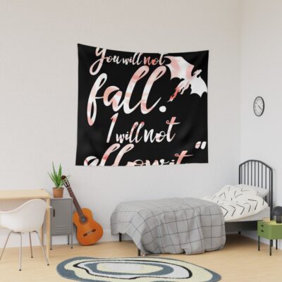 Fourth Wing Quote You Will Not Fall Version B Tapestry
